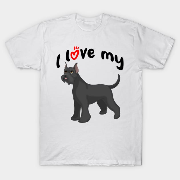 I Love My Schnauzer Dog (Cropped Ears) T-Shirt by millersye